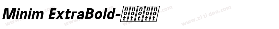 Minim ExtraBold字体转换